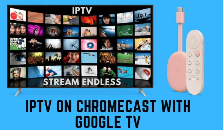 How to setup  IPTV on Chromecast with Google TV