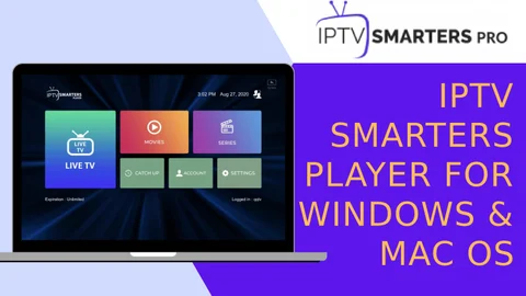 How To Setup IPTV On Windows And MacOS